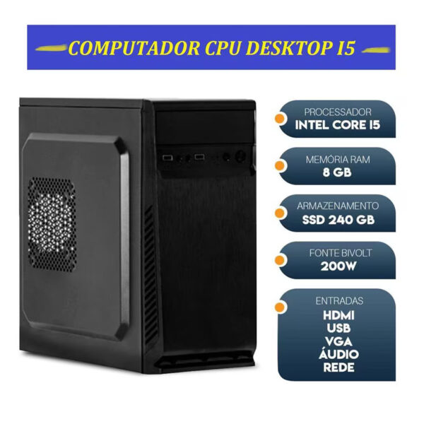 Computador Cpu Intel Core I5 memória 8gb SSD 240gb -mktPC